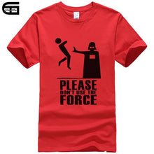 Load image into Gallery viewer, Please Don't Use The Force