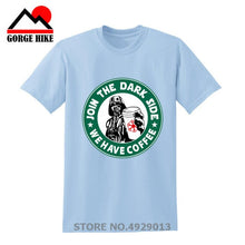 Load image into Gallery viewer, Join The Dard Side We Have Coffee