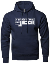 Load image into Gallery viewer, Trust Me I'm a Jedi Hoodie