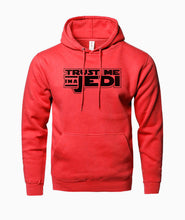 Load image into Gallery viewer, Trust Me I'm a Jedi Hoodie